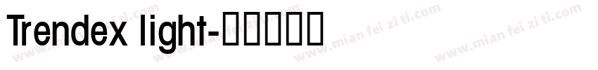 Trendex light字体转换